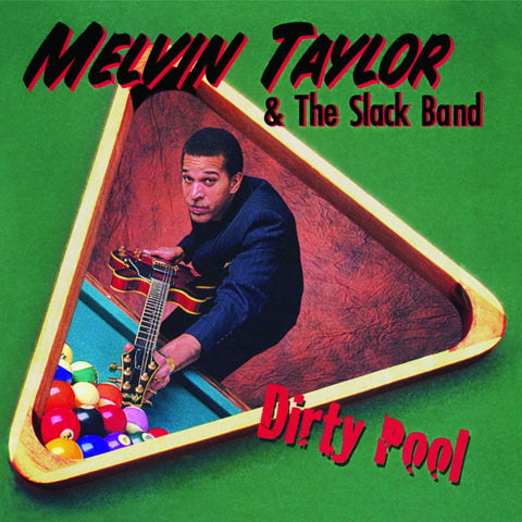 Melvin Taylor & The Slack Band - Dirty Pool [VINYL]