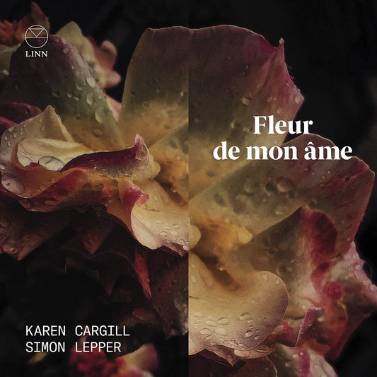 Karen Cargill; Simon Lepper; R - Fleur De Mon Ame [CD]
