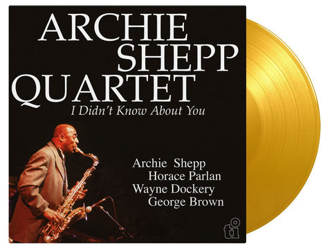 Archie Shepp Quartet  - I Didn’t Know About You  [VINYL] Pre-sale 12/01/2024