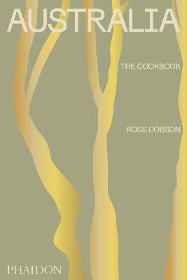 Ross Dobson - Australia: The Cookbook