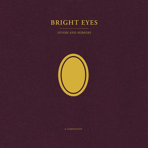 Bright Eyes - Fevers And Mirrors: A Companion (Opaque Gold Vinyl) [VINYL]