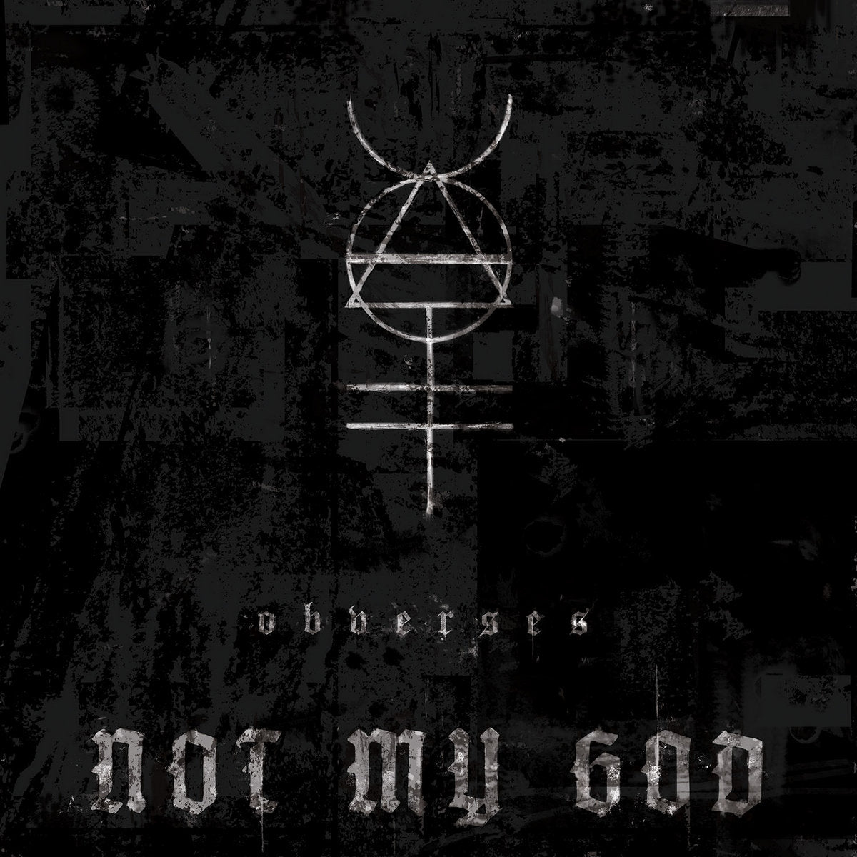 Not My God - Obverses [VINYL]