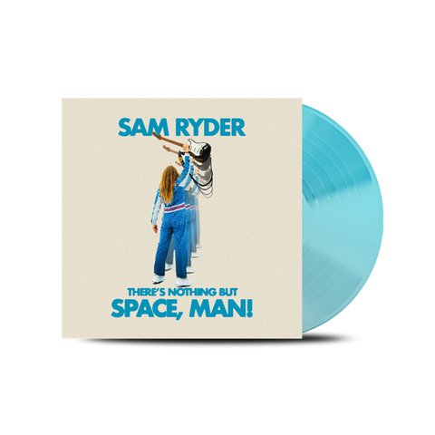 Sam Ryder - There s Nothing But Space, Man [VINYL]