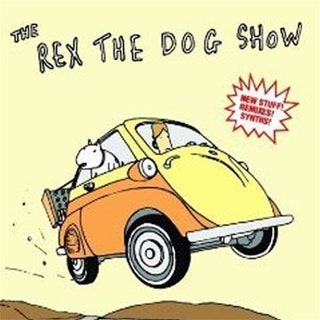 Rex The Dog - The Rex The Dog Show [VINYL]