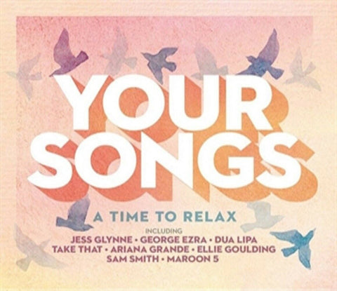 Various Artists - Your Songs - A Time To Relax [CD]