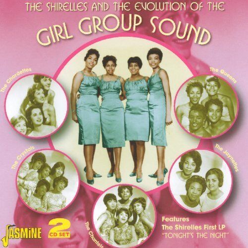 Various Artists - The Shirellles & The Evolution Of The Girl Group Sound [CD]
